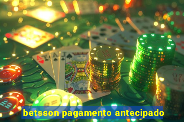 betsson pagamento antecipado